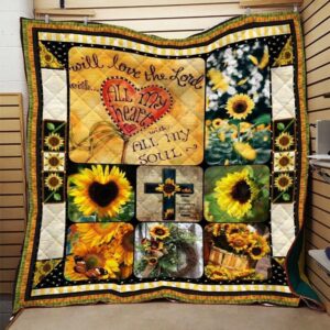 Sunflower  I Will Love Lord Quilt  Quilt